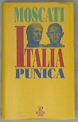 L' Italia punica di Sabatino Moscati Rusconi Libri