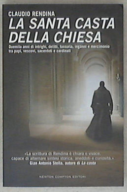 La santa casta della Chiesa  di Claudio Rendina