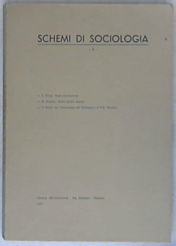 Schemi di sociologia / a cura di T. Sorgi e R. Diodati Anno 1977;