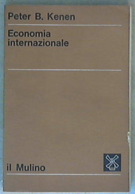 Economia internazionale / Peter B. Kenen