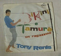 45 giri - 7'' - Tony Renis - Bikini E Tamurè / Un Ragazzino
