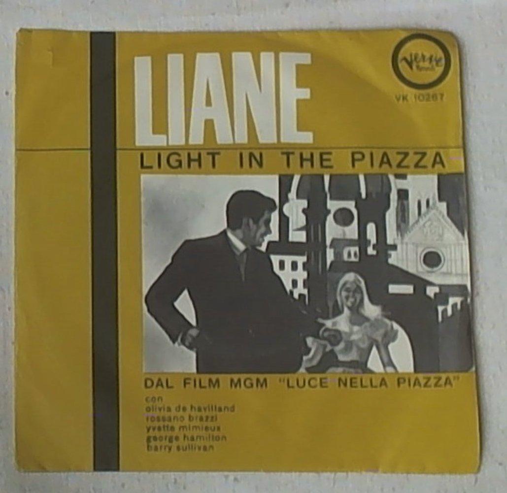 45 giri - 7'' - Liane- Light In The Piazza / Fantastica