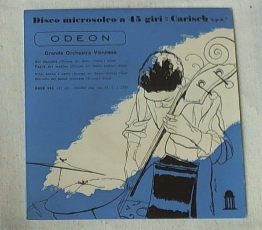 45 giri - 7'' - Ep grande orchestra viennese -Danubio blu-foglie del mattino-vino, donne e canto storielle del bosco viennese