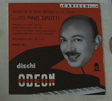 45 giri - 7''  Ep Pino Spotti Musiche di due secoli in un disco