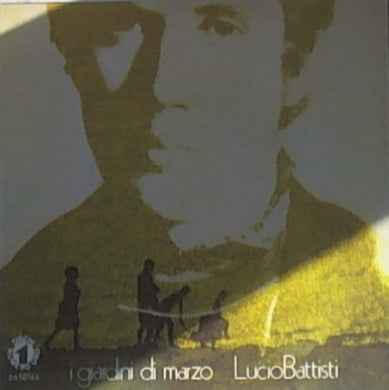 45 giri - 7'' - Lucio Battisti - I Giardini Di Marzo Nuovo