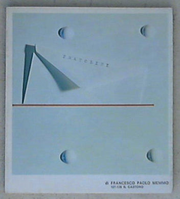 Vasco Pratolini / Francesco Paolo Memmo