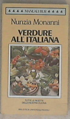 Verdure all'italiana - Nunzia Monanni