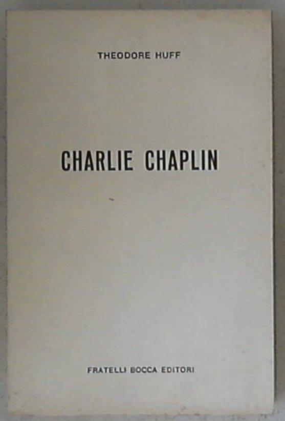Charlie chaplin / Theodore Huff