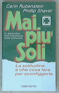 Mai più soli / Carin Rubenstein, Phillip Shaver