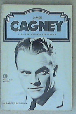 James Cagney / di Andrew Bergman