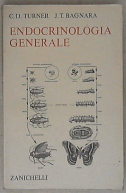 Endocrinologia generale / C. D. Turner, J. T. Bagnara