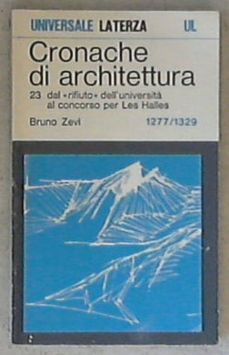 23: Dal rifiuto dell'università al concorso per Les Halles : 1979-1980 / Bruno Zevi