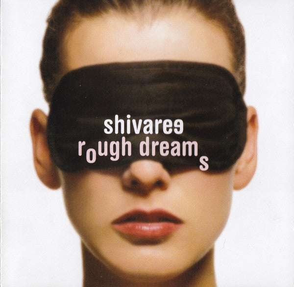 CD - Shivaree  Rough Dreams