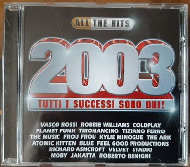 CD - Various  All The Hits 2003 - Tutti I Successi Sono Qui !