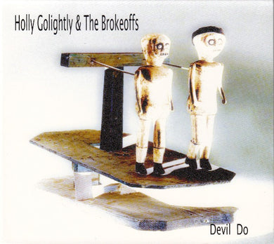 CD, EP - Holly Golightly And The Brokeoffs  Devil Do