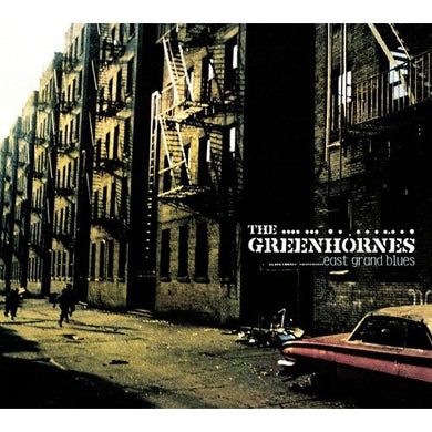 CD, EP - The Greenhornes  East Grand Blues