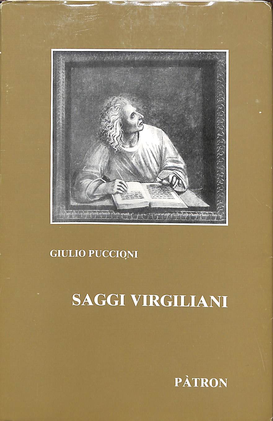 Saggi virgiliani - Giulio Puccioni - Libro Pàtron 1985