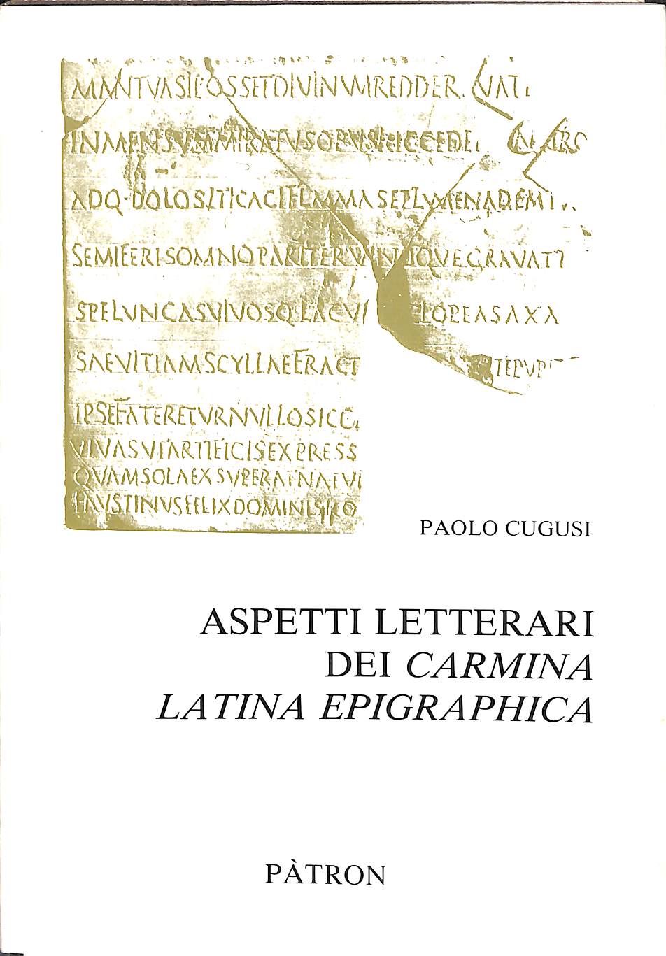 latina epigraphica   /  Cugusi    1996Aspetti letterari dei carmina