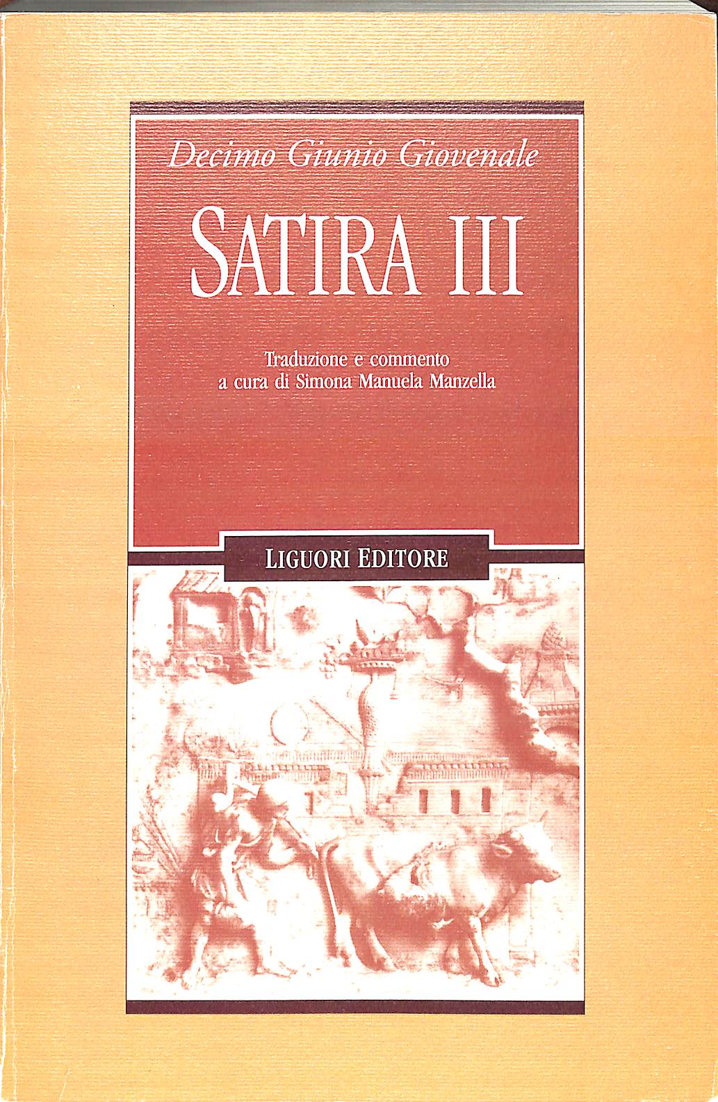 Satira III  / Decimo Giunio Giovenale