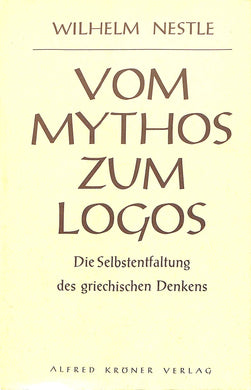 Vom Mythos zum Logos  /   Nestle, Wilhelm: Kröner (1975)
