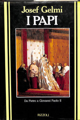 I papi  /  Josef Gelmi