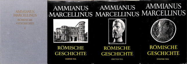 Ammianus Marcellinus Römische Geschich 4 vvoll.