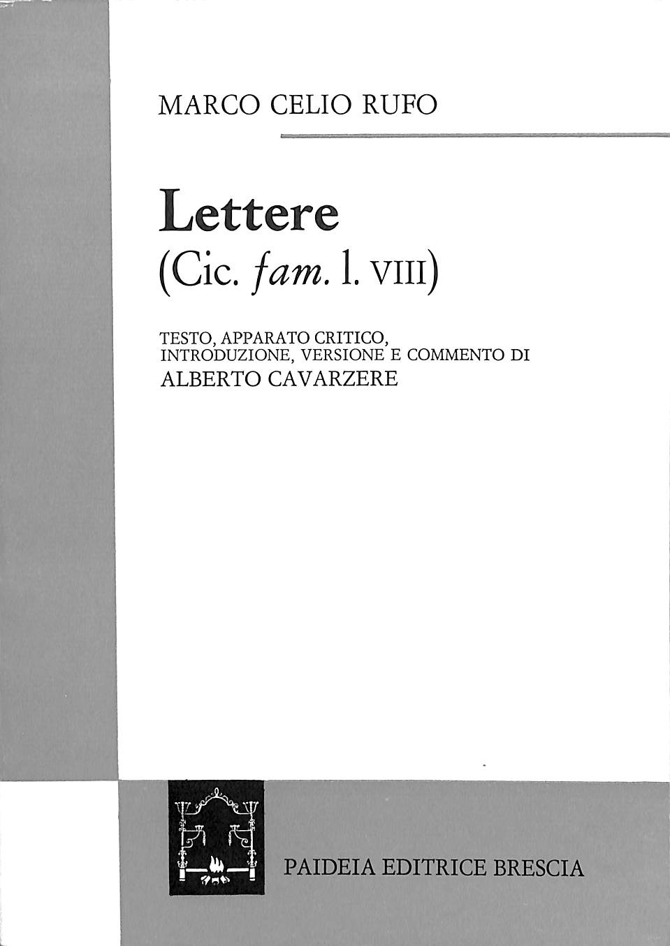 Lettere  /  Marco Celio Rufo