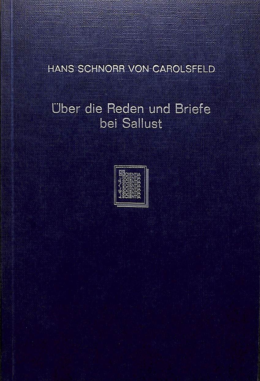 Über die Reden und Briefe bei Sallust  / Hans Schnorr von Carolsfeld