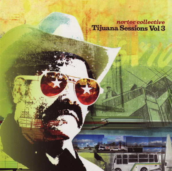 CD - Nortec Collective  Tijuana Sessions Vol. 3