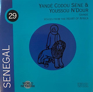 CD - Yandé Codou Sène/Youssou N'Dour- Senegal Gainde Voices From Heart Of Africa