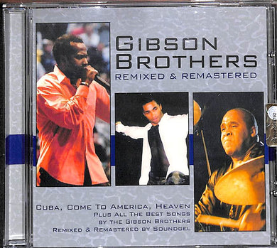 CD - Gibson Brothers  Remixed & Remastered