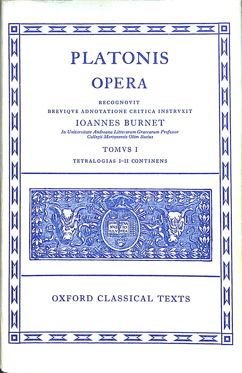 Opera: Volume IV:   / Platone J. Burnet