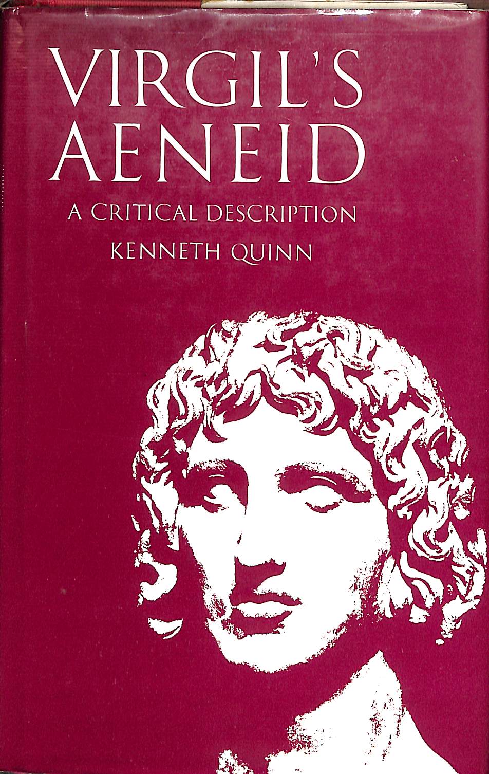 Virgil's 'Aeneid': a critical description Quinn, Kenneth