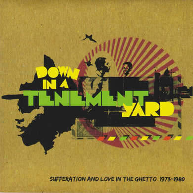 CD - Various  Down In A Tenement Yard (Sufferation And Love In The Ghetto 1973-1980)