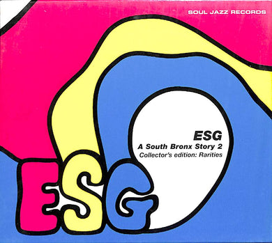 CD - ESG  A South Bronx Story 2 - Collector's Edition: Rarities