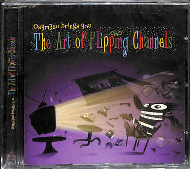 CD - Osymyso - The Art Of Flipping Channels
