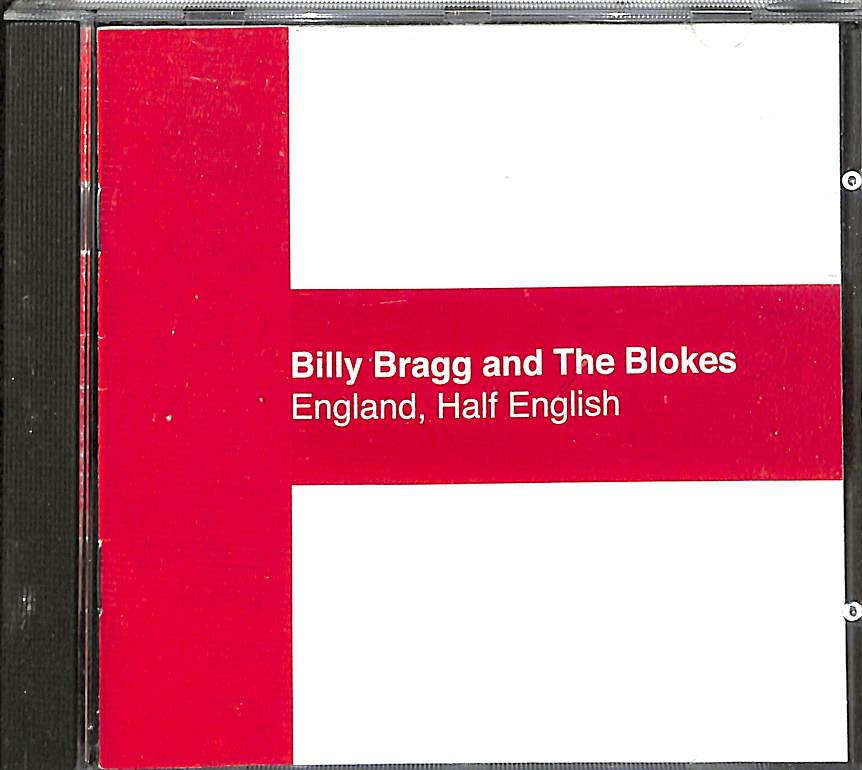 CD - Billy Bragg And The Blokes  England, Half English