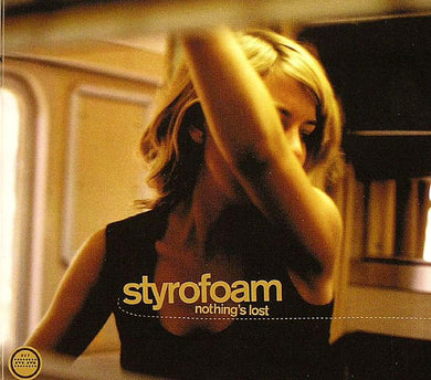 CD - Styrofoam  Nothing's Lost