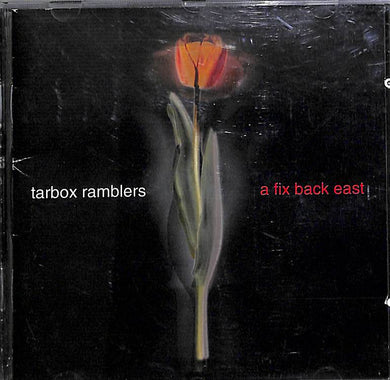CD - Tarbox Ramblers  A Fix Back East