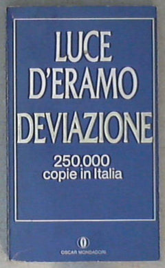 Deviazione / Luce d'Eramo