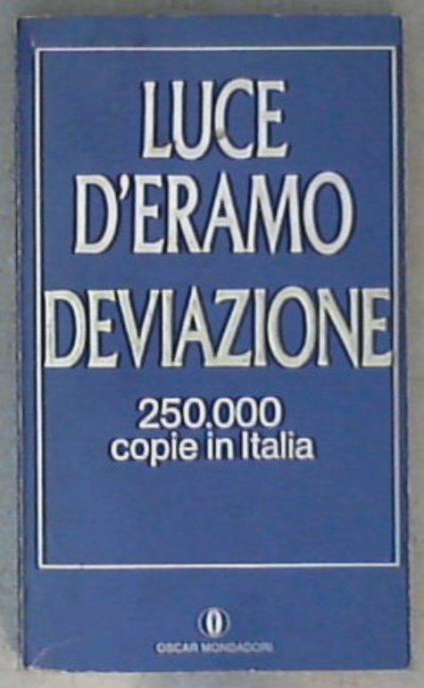 Deviazione / Luce d'Eramo
