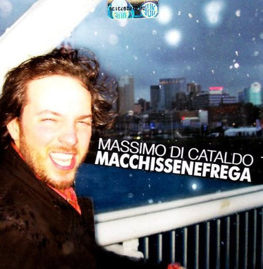 CD - Massimo Di Cataldo  Macchissenefrega