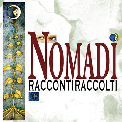 CD - Nomadi  Raccontiraccolti