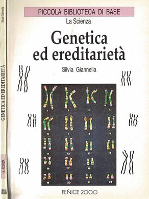 Genetica ed ereditarietà / Silvia Giannella