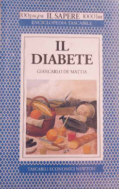 Il diabete / De Mattia Giancarlo