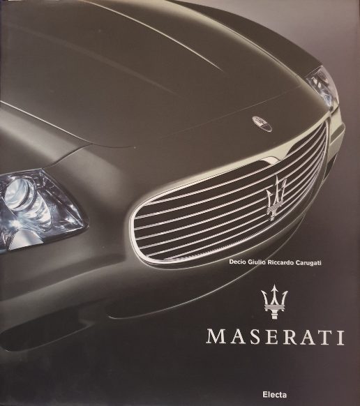 Maserati. Ediz. illustrata / D. G. R. Carugati, B. Marsano