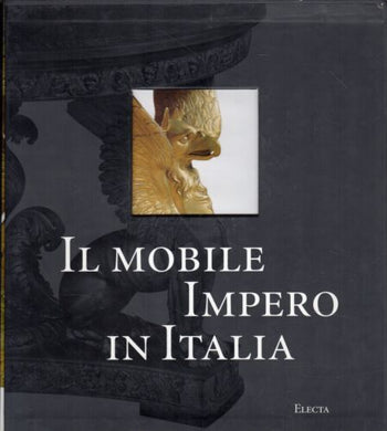 Il mobile impero in Italia / Enrico Colle