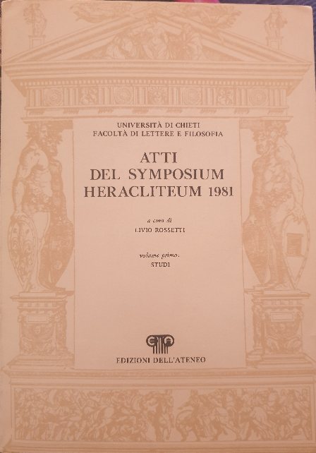 Symposium Heracliteum 1981. Vol. II: La 