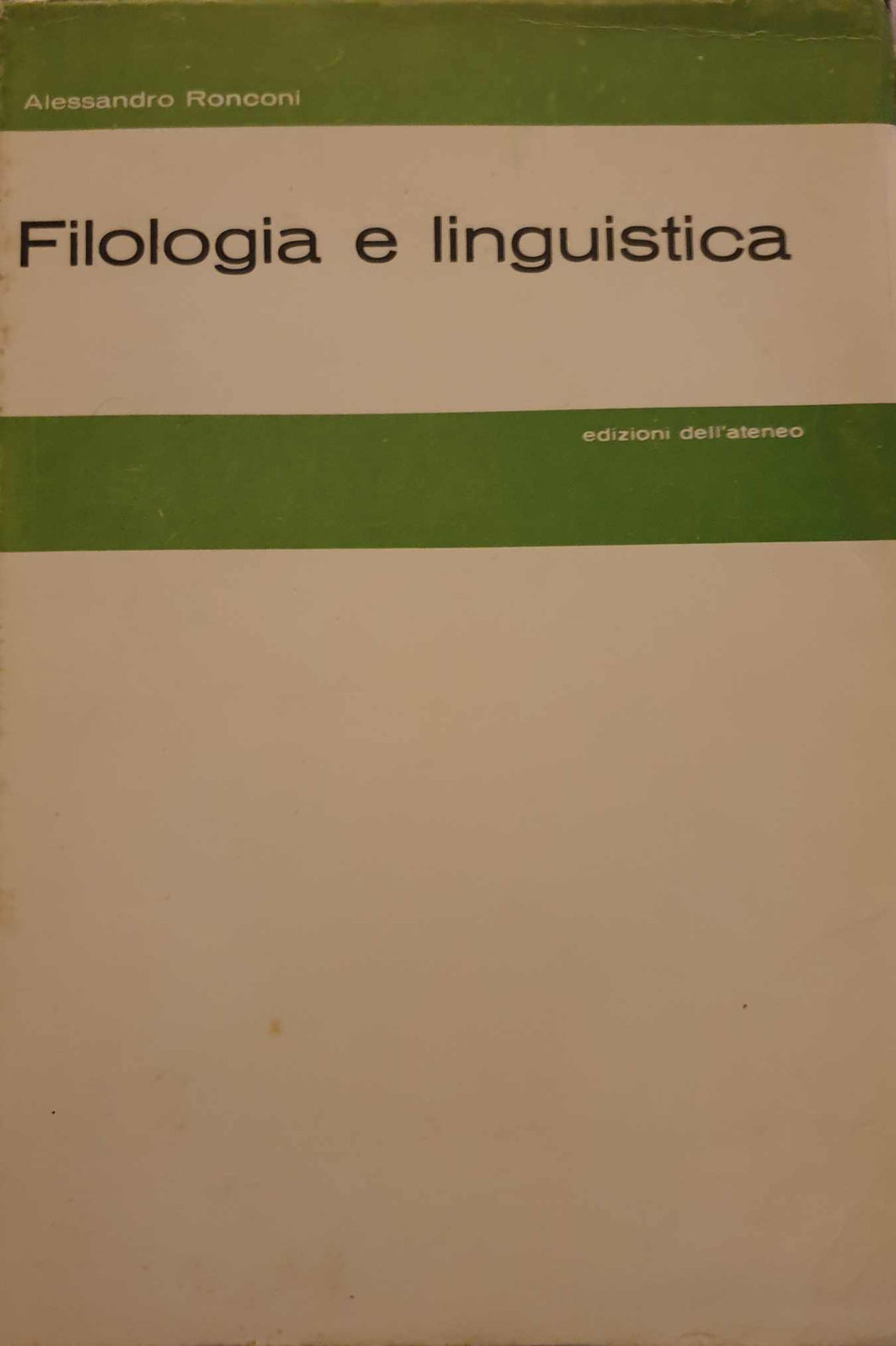 Filologia e linguistica / Alessandro Ronconi