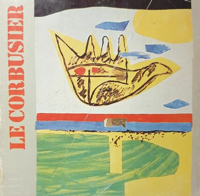 Le Corbusier. Disegni - Dessins - Drawings / Officina